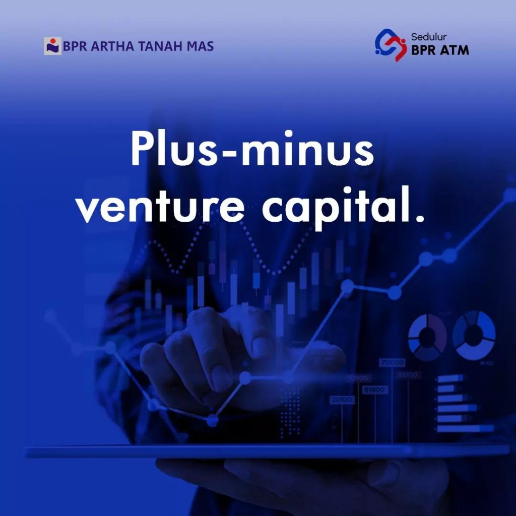 Kelebihan Dan Kekurangan Pembiayaan Modal Dari Venture Capital - BPR ...